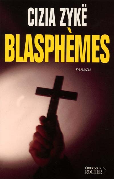 Blasphèmes : mémoires du diable