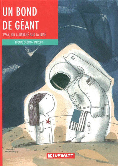 Un bond de géant : 1969, on a marché sur la Lune