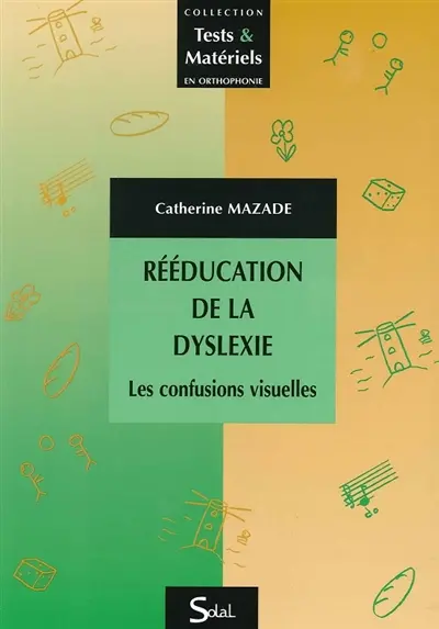 Rééducation de la dyslexie : les confusions visuelles