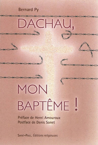 Dachau, mon baptême !