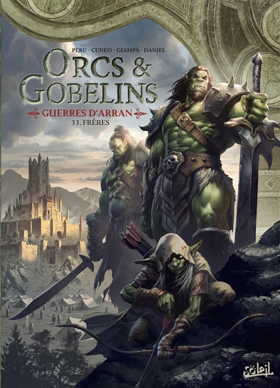Orcs & gobelins. Vol. 33. Guerres d'Arran. Frères