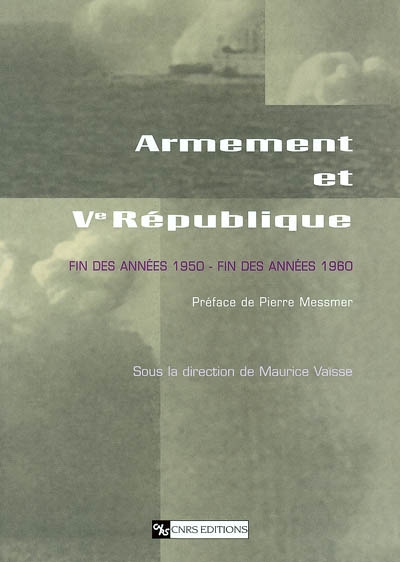 Armement et Ve République : fin des années 1950-fin des années 1960