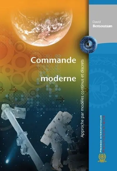 Commande moderne : approche par modèles continus et discrets