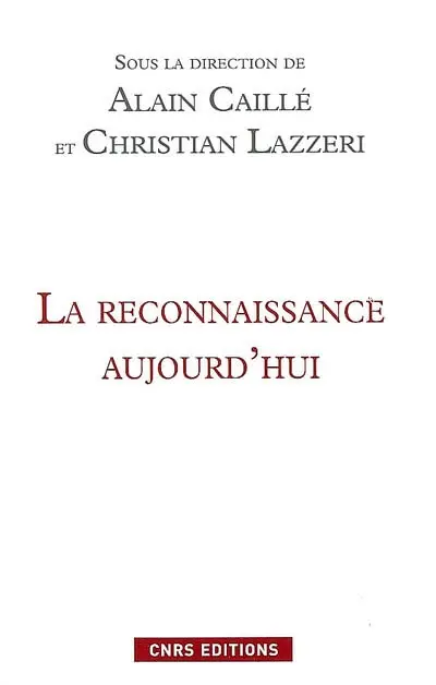 La reconnaissance aujourd'hui