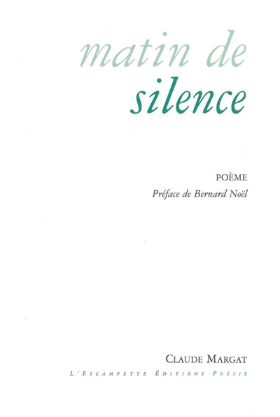 Matin de silence : poème
