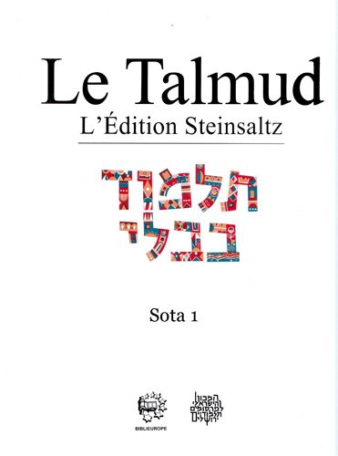 Le Talmud : l'édition Steinsaltz. Vol. 17. Sota. Vol. 1