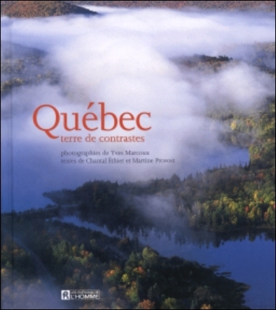Québec, terre de contrastes