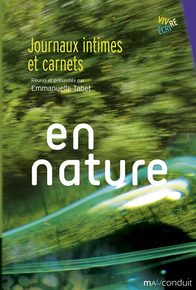 En nature : journaux intimes et carnets