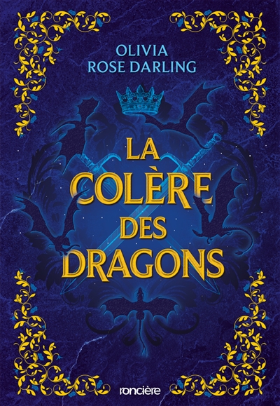 La reine du feu, tome 2 : La colère des dragons