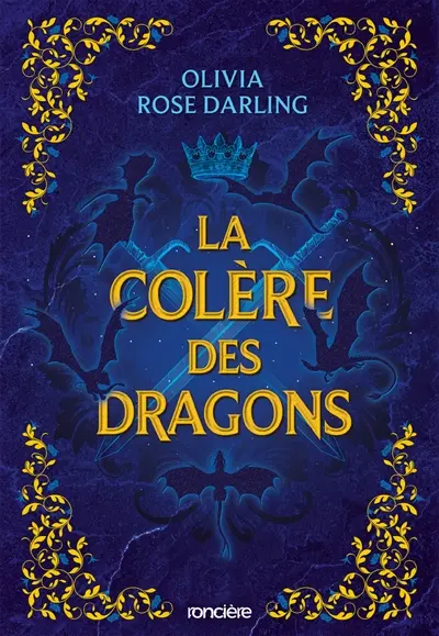 La reine du feu. Vol. 2. La colère des dragons