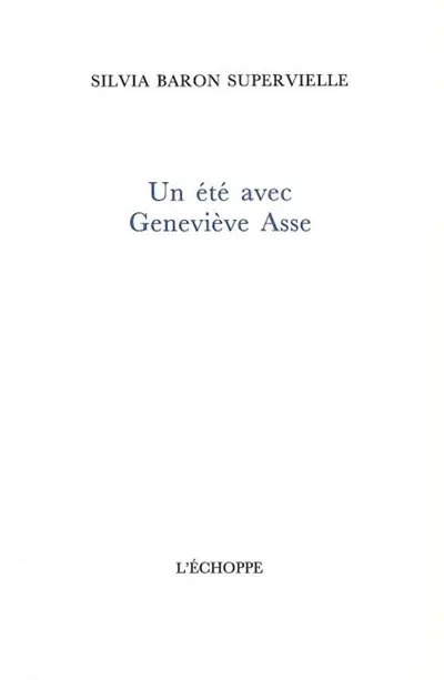 Un été avec Geneviève Asse