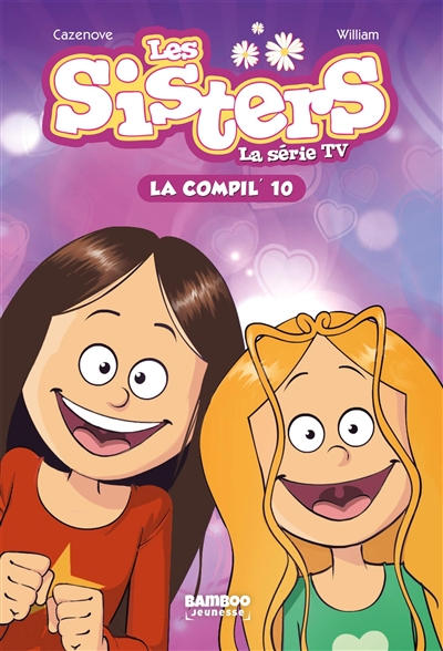 les sisters : la série tv : la compil'. vol. 10