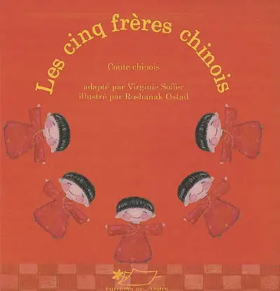 Les cinq frères chinois : un conte