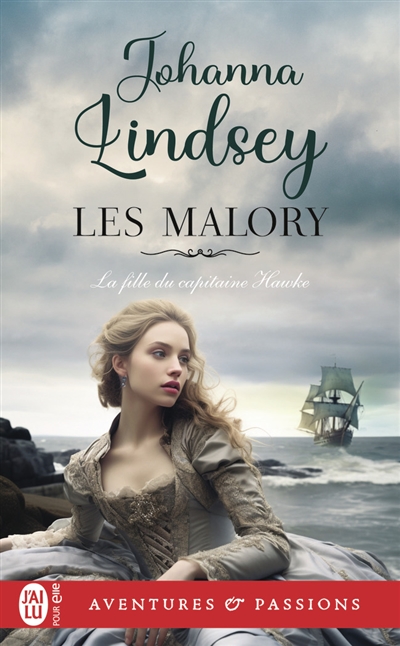 les malory. vol. 12. la fille du capitaine hawke