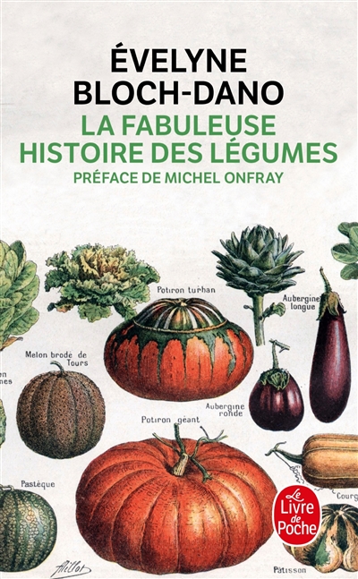 La fabuleuse histoire des légumes