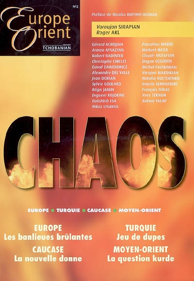 Europe & Orient, n° 2. Chaos : Europe, Turquie, Caucase, Moyen-Orient
