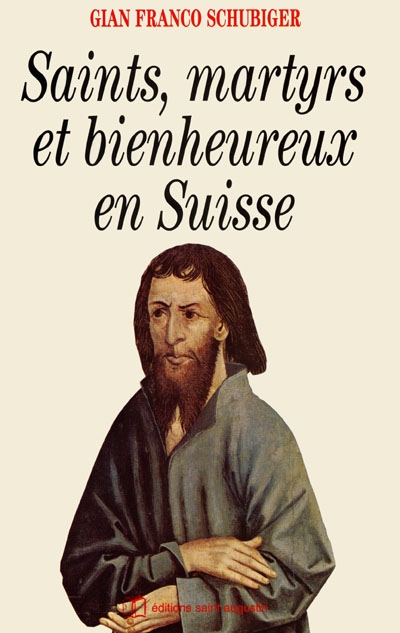 Saints, martyrs et bienheureux en Suisse