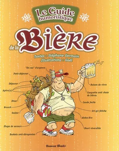 Le guide humoristique de la bière