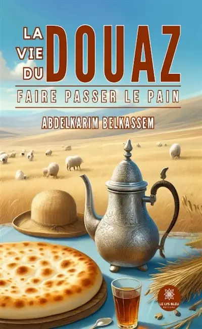 La vie du Douaz , faire passer le pain