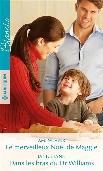 Le merveilleux Noël de Maggie. Dans les bras du Dr Williams
