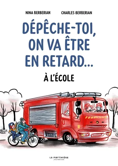 Dépêche-toi, on va être en retard