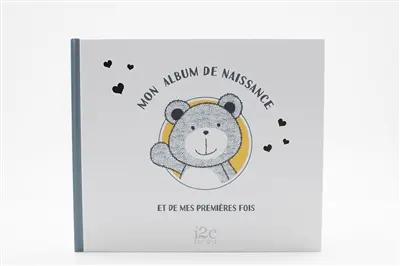 Mon album de naissance : et de mes premières fois : garçon