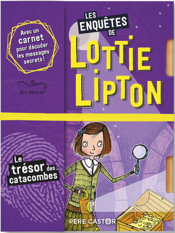 Les enquêtes de Lottie Lipton - Le trésor des catacombes