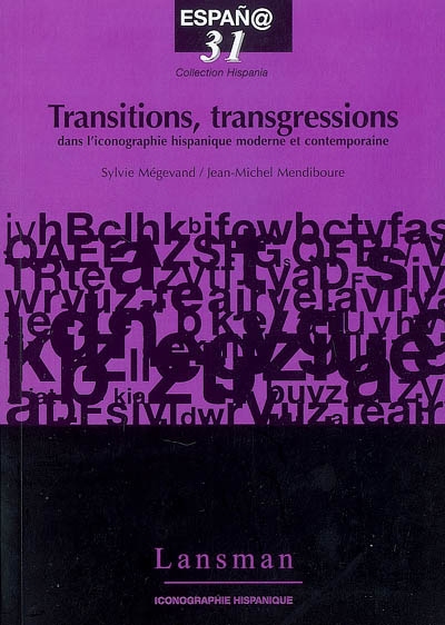 Transition, transgression dans l'iconographie hispanique contemporaine