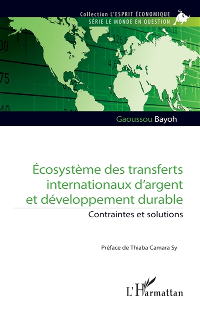 Ecosystème des transferts internationaux d'argent et développement durable : contraintes et solutions