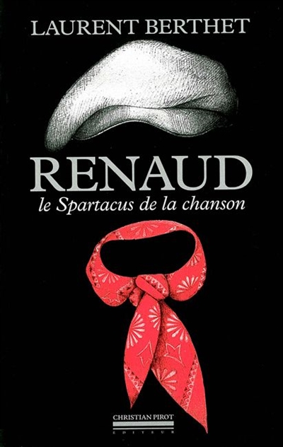 Renaud : le Spartacus de la chanson