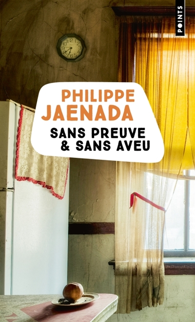 Sans preuve & sans aveu