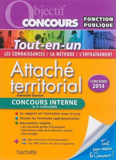 Attaché territorial : concours interne & 3e concours : tout-en-un, concours 2014