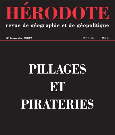 hérodote, n° 134. pillages et pirateries