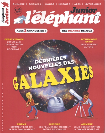 L’éléphant junior. n°31, Dernières nouvelles des galaxies