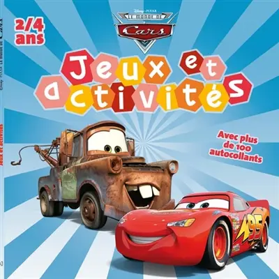 Le monde de Cars : 2-4 ans