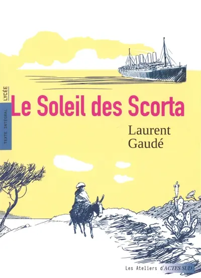 Le soleil des Scorta