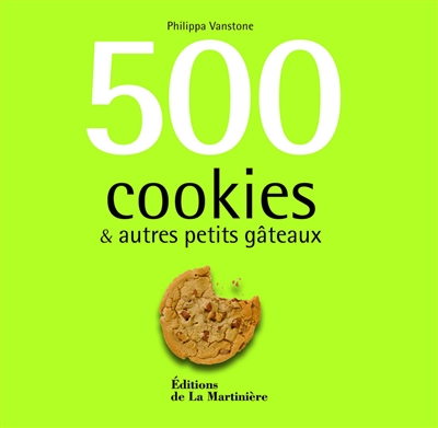500 cookies & autres petits gâteaux