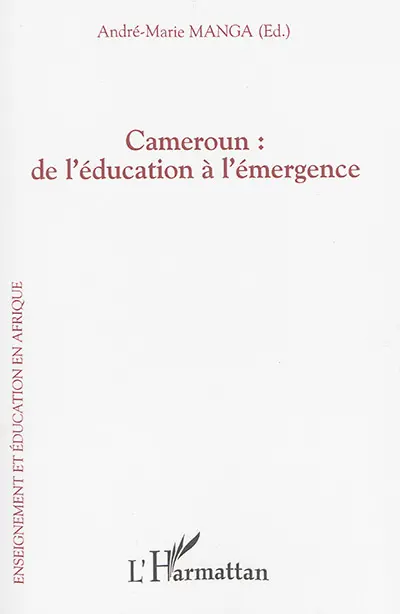Cameroun : de l'éducation à l'émergence