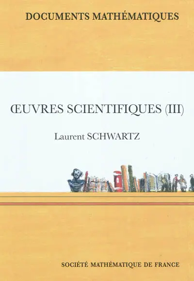 Oeuvres scientifiques. Vol. 3