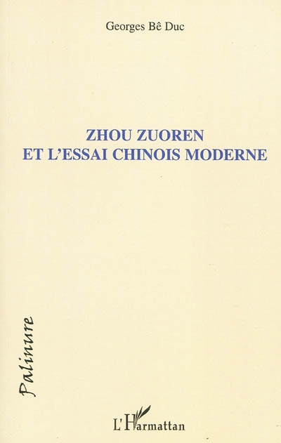 Zhou Zuoren et l'essai chinois moderne