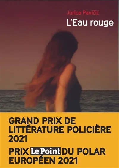 Pavicic - L'eau rouge 