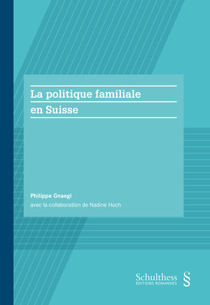 La politique familiale en Suisse