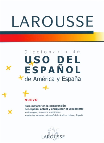 Diccionario de uso del espanol de America y Espana