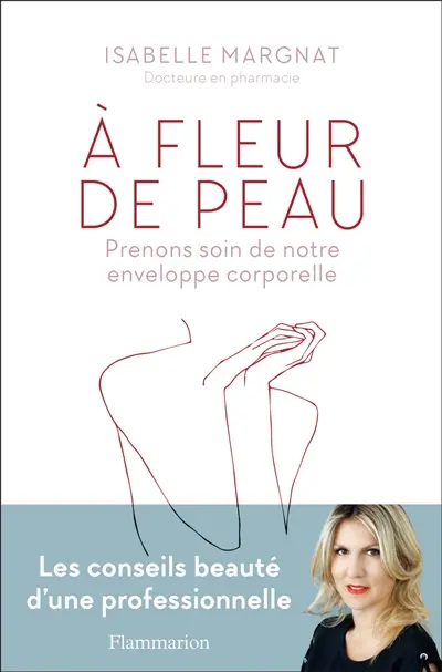 A fleur de peau : prenons soin de notre enveloppe corporelle