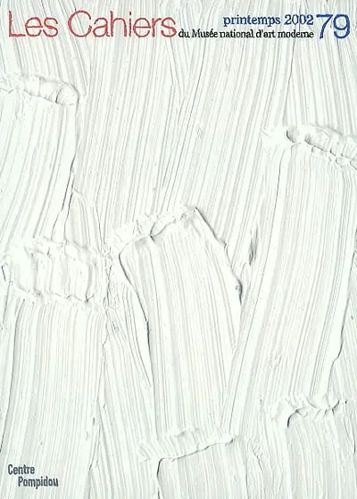Cahiers du Musée national d'art moderne, n° 79