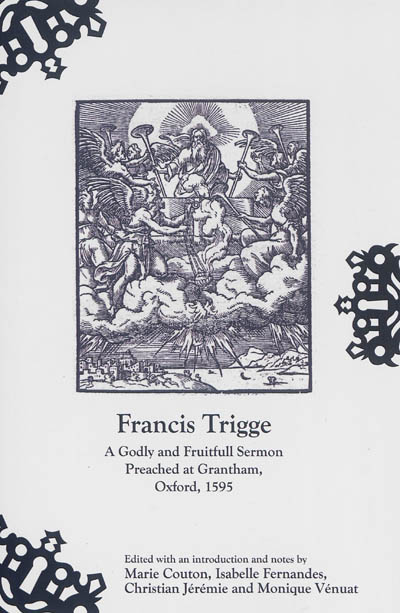 A godly and fruitfull sermon preached at Grantham, Oxford, 1595