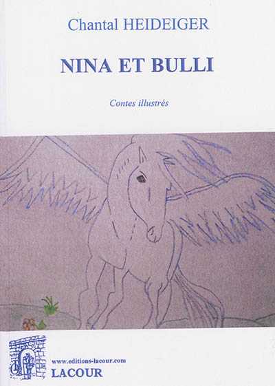 Nina et Bulli : contes illustrés