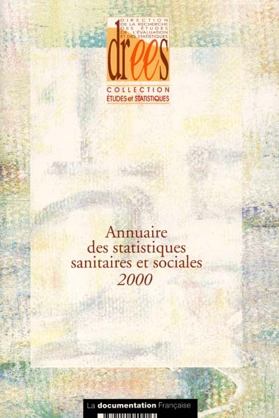Annuaire des statistiques sanitaires et sociales, 2000