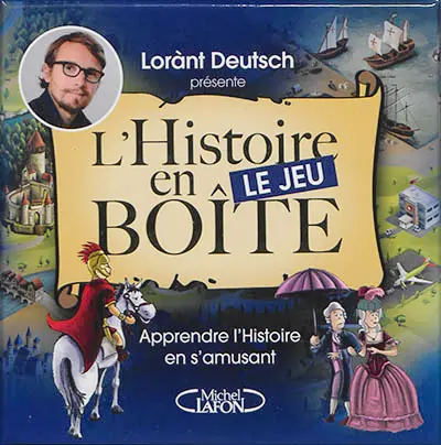 L'histoire en boîte : le jeu : apprendre l'histoire en s'amusant