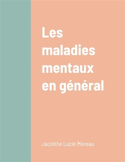 Les maladies mentaux en...